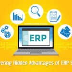 Uncovering Hidden Advantages of ERP Systems